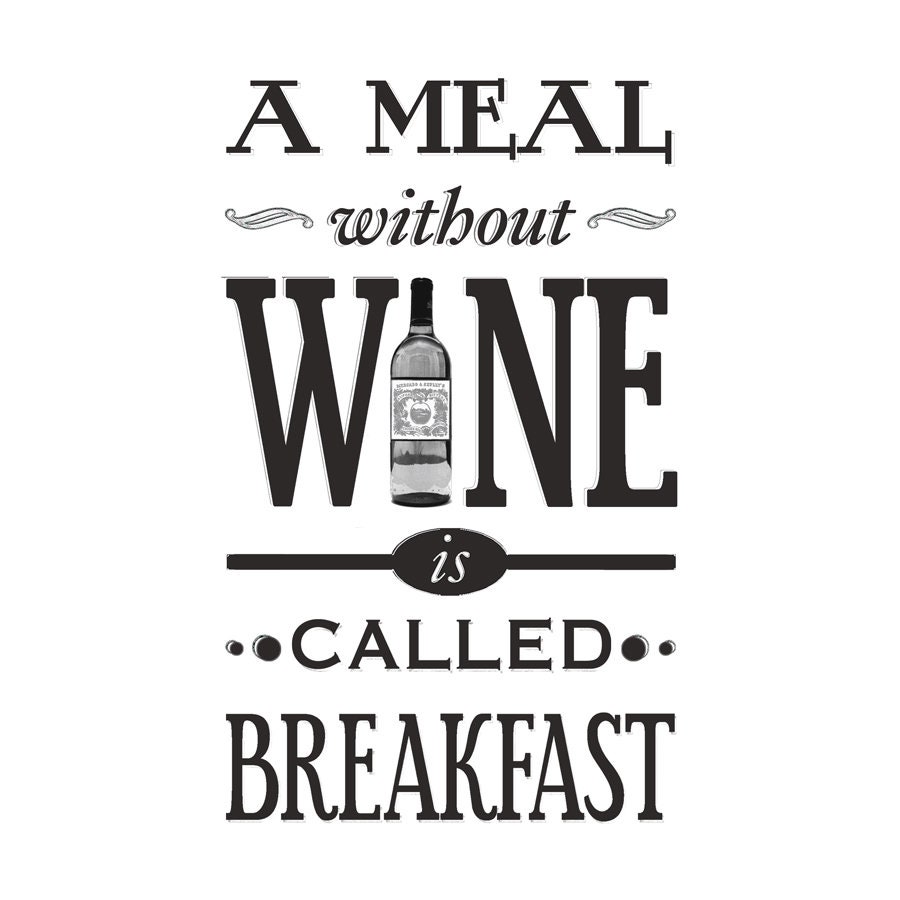 Wine Quote Print Wine Kitchen Art Print Kitchen Print Gift Etsy
