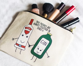 Friendship Cosmetic Bag, Best Friend Gift, Friendship Quote, Friend Quote, Friend Gift, Make Up Bag, Gin Gift, Make Up Holder, Cosmetic Case