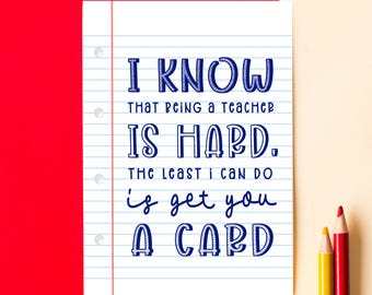 Funny Thank You Teacher Card, Funny Card for Teacher, Funny End Of Term Card for Teacher