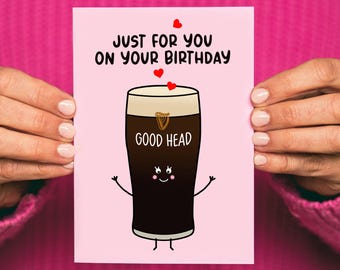 Rude Guinness Birthday Card for Husband / Boyfriend, Funny Birthday Card For Guinness Lover