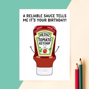 Funny Tomato Ketchup Birthday Card - Birthday Card - Funny Birthday Card - Birthday Card for Him - Birthday Card for Her - Ketchup Lover