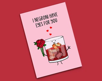 Negroni Valentines Day Card, Funny Negroni Valentine's Card, Funny Cocktail Card, Boyfriend Card, Husband Card, Valentines Day Card