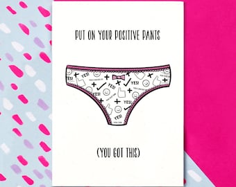 Positive Pants Card, You Got This, Motivational Card, Card for Friend, Cheer Up Card, Encouragement Card, Positive Card, New Job Card, Blank
