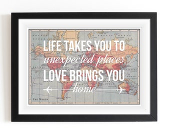 World Map Poster, World Map Print, Love Quote, Map of the World, Wedding Gift, Travel, Leaving Gift, Wanderlust, Home Quote, Map, Lifelemons