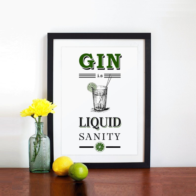 Funny Gin Print Gin is Liquid Sanity Gin Poster Gin & Tonic Etsy