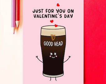 Funny Guinness Valentine's Day Card, Valentine's Card for Husband / Boyfriend, Funny Valentine's Card, Rude Valentine's Card