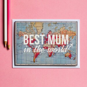 Best Mum in the World Card, World Map Card for Mum, World Map Mother's ...