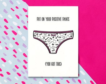 Positive Pants Card, You Got This, Motivational Card, Card for Friend, Cheer Up Card, Encouragement Card, Positive Card, New Job Card, Blank