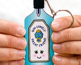 Funny Gin Keyring for Friend, Gin Themed Friendship Gift, Gin Birthday Gift for Friend, Keychain For Gin Loving Friend