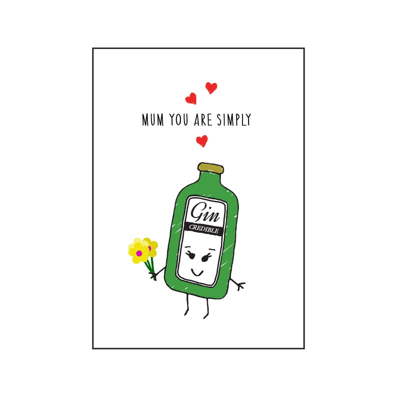 Funny Mother's Day Card, Gin Card, Gin, Mothers Day Card, Mothers Day, Mum, Illustration, Gin & Tonic, Gin Mother's Day Card, Card for Mum image 4