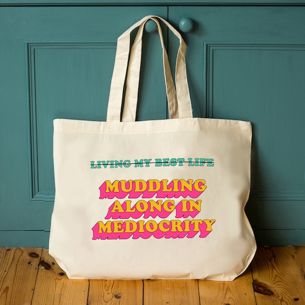 Funny Tote Bag, Anti Cliche, Living My Best Life, Funny Shopping Bag, Funny Gift for Friend, Funny Best Friend Gift, Truth, Sarcastic Gift