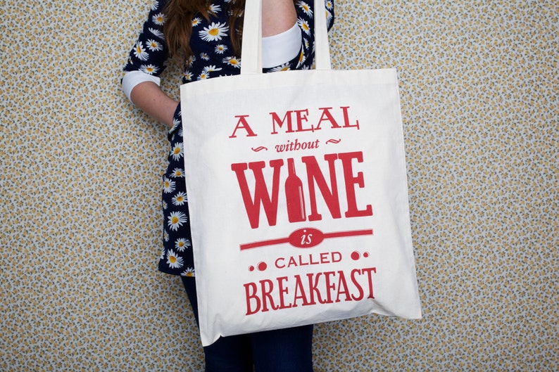 Shopping Bag Tote Bag Wine Quote Shopping Bag Gift for Her Cotton Bag A Meal Without Wine Tote Bag Typographic Bag Wine Wine Gift