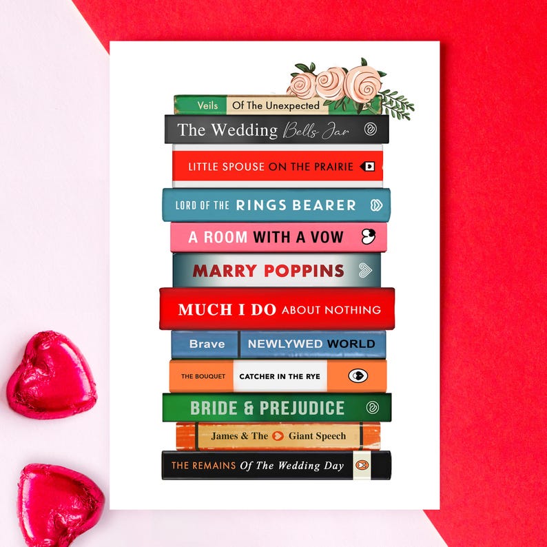 Pode incluir: Uma impress&atilde;o com uma pilha de livros coloridos com t&iacute;tulos como "The Wedding Bells Jar" e "Bride & Prejudice". H&aacute; tamb&eacute;m decora&ccedil;&otilde;es florais e dois bombons em forma de cora&ccedil;&atilde;o. O fundo &eacute; branco com uma borda vermelha.