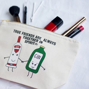 Friendship Cosmetic Bag, Best Friend Gift, Friendship Quote, Friend Quote, Friend Gift, Make Up Bag, Gin Gift, Make Up Holder, Cosmetic Case image 2