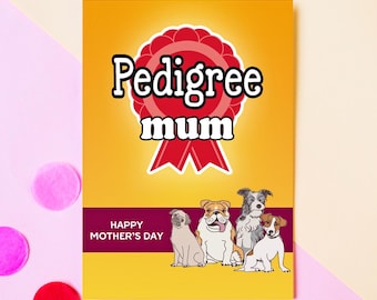 Funny Dog Mother's Day Card, Dog Card for Mum, Dog Mum, Card for Dog Mum, Mother's Day Card, Card for Mum, Card from Dog, Mother's Day