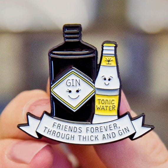Gin & Tonic Enamel Pin, Gin Pin, Best Friend Gift, Friendship Pin, Friendship Gift, Friends Forever, Gin, Friendship Quote, Stocking Filler