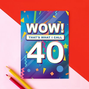 40th Birthday Card, Wow That's What I Call 40 Birthday Card, Funny 40th Birthday Card, Retro Birthday Card, Birthday Card for Music Lover