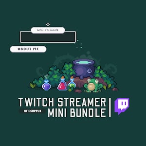 May include: A pixel art Twitch streamer mini bundle graphic featuring a dark green background, a purple cauldron, three colorful potion bottles, and a green frog. Text includes NEW FOLLOWER, ABOUT ME, TWITCH STREAMER MINI BUNDLE, and KTXSUPPLY.