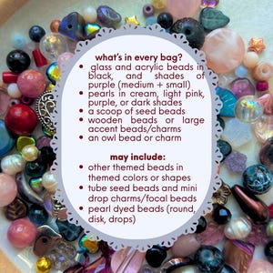 May include: A collection of assorted beads including glass, acrylic, pearl, and wooden varieties in colors like pink, purple, black, and cream. A central white label lists contents: glass and acrylic beads, pearls, seed beads, wooden beads, and an owl charm.