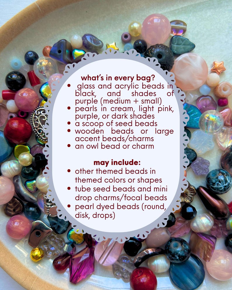 May include: A collection of assorted beads including glass, acrylic, pearl, and wooden varieties in colors like pink, purple, black, and cream. A central white label lists contents: glass and acrylic beads, pearls, seed beads, wooden beads, and an owl charm.