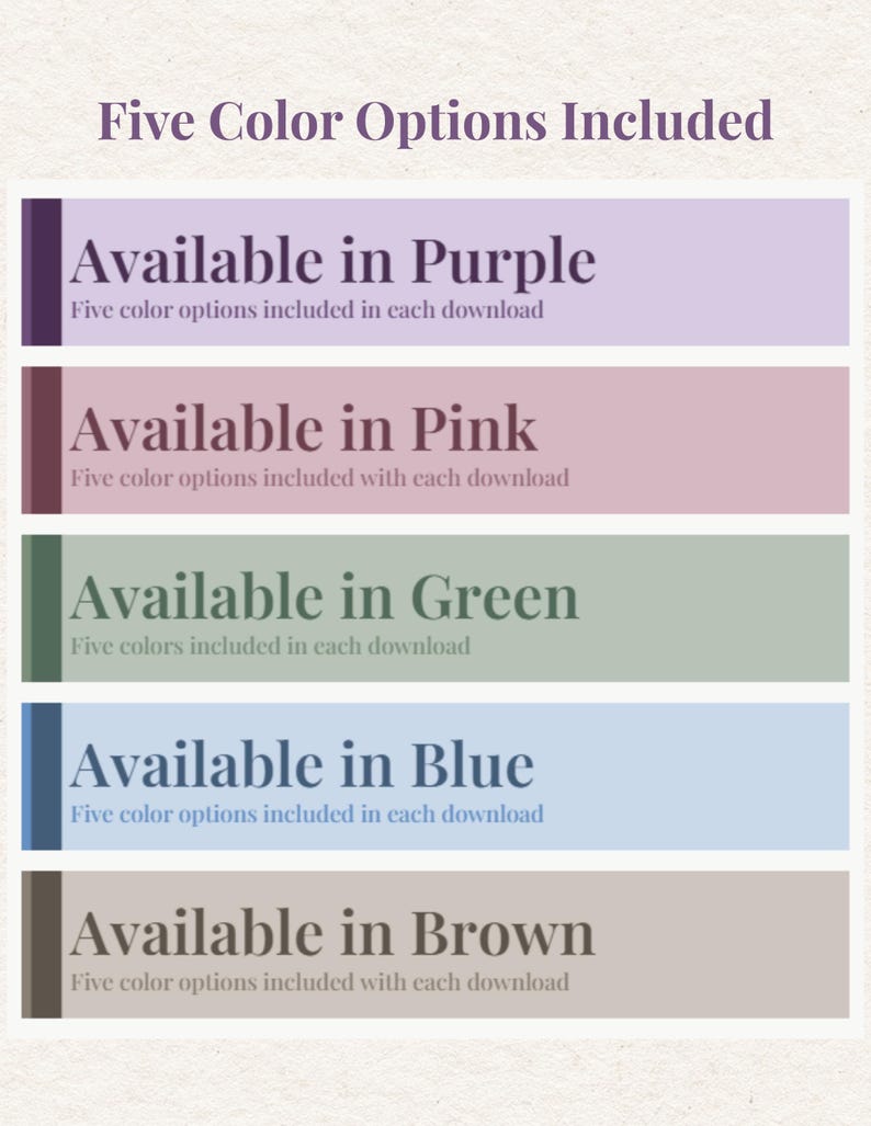 May include: Image with text stating "Five Color Options Included." Five color options are listed: purple, pink, green, blue, and brown. Each color option is displayed in a rectangular box with the text "Available in [color]" and a description.