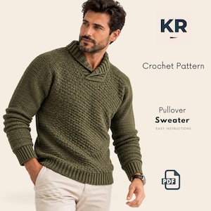 Può includere: Un maglione pullover all'uncinetto color verde oliva con collo a scialle e motivo a maglia testurizzato. Il testo a destra recita KR, Crochet Pattern, Pullover Sweater, EASY INSTRUCTIONS, e un'icona PDF nell'angolo in basso a destra.