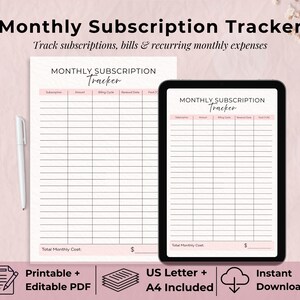 May include: A digital and printed monthly subscription tracker with the text "Monthly Subscription Tracker". The tracker includes sections for subscriptions, amount, billing cycle, renewal date, and total cost. A pen and tablet are also visible.