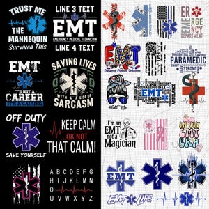 May include: A digital collection of EMT and paramedic themed graphic designs featuring the Star of Life symbol, EKG heart rate lines, and various slogans like Trust Me The Mannequin Survived This, Saving Lives With A Side Of Sarcasm, and In My EMT Era.