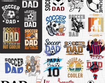 Soccer Dad PNG Bundle, Fathers Day PNG, Soccer PNG, Game Day png, Fathers Day Shirt Design, Soccer Sublimation, Football Dad Clipart, 25 png