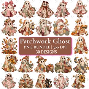 Pode incluir: Uma coleção digital de vinte e cinco ilustrações apresentando fantasmas cobertos com padrões de tecido patchwork. A caixa de texto central exibe as palavras Patchwork Ghost PNG BUNDLE 300 DPI 30 DESIGNS. Os fantasmas são retratados com vários acessórios, incluindo chapéus, flores, abóboras e animais.