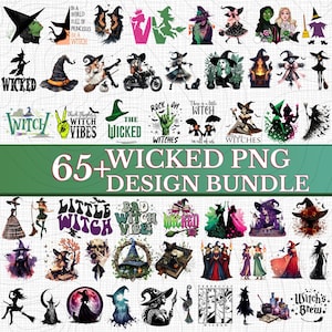 May include: A collection of 65+ Wicked PNG design bundle images. The images feature witches, witch hats, and related text such as "Wicked", "Witch Vibes", and "Little Witch". The color palette includes green, purple, black, and pink.