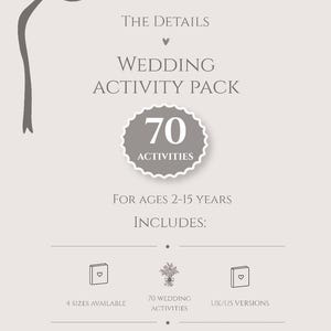 May include: A light gray wedding activity pack information sheet featuring a dark gray ribbon graphic at the top. The text reads: The Details, Wedding Activity Pack, 70 Activities, For Ages 2-15 Years, Includes: 4 Sizes Available, 70 Wedding Activities, UK/US Versions, Puzzles, Mazes, Colouring, Wordsearches.