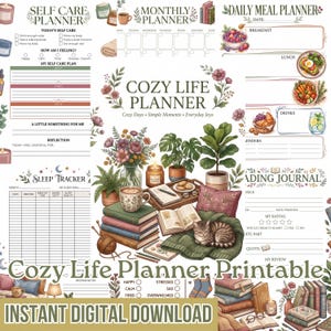 May include: A Cozy Life Planner printable featuring sections for self-care, monthly planning, daily meals, sleep tracking, and reading. The design includes illustrations of books, a cat, plants, candles, and food items with text labels for each planner page.