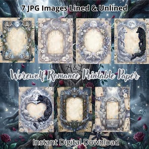 May include: A collection of seven printable paper designs featuring fantasy illustrations of wolves, ornate frames, moons, and roses. The text 7 JPG Images Lined & Unlined, Werewolf Romance Printable Paper, and Instant Digital Download is visible.