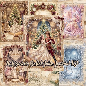 May include: A Nutcracker Ballet junk journal kit featuring multiple vintage-style illustrations of dancers, a Christmas tree, a castle, and ornate frames. The text Nutcracker Ballet Junk Journal Kit is centered over the collage of images.