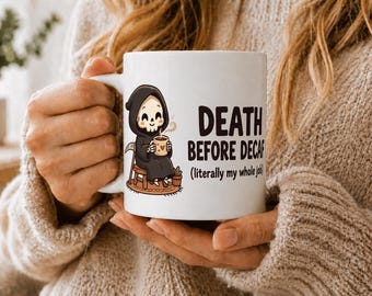 Death Before Decaf Grim Reaper Mug, Cute Dark Humor Coffee Cup