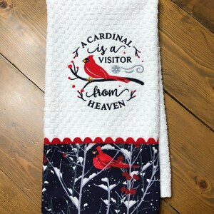 Cardinal Red Bird Kitchen Towel Embroidered &quot;A Cardinal is a Visitor from Heaven&quot; in memory Winter Redbird Kitchen