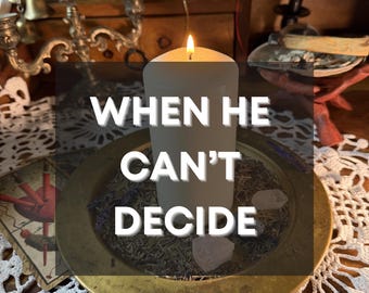 Bindungszauber für unentschlossenen Mann | Lassen Sie Ihn Sie Wählen | Klarheit Liebes Ritual