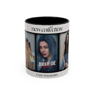 Może przedstawiać: Biały ceramiczny kubek z czarnym wnętrzem, z wzorem z trzema zdjęciami kobiety oraz tekstem "new collection", "BROKEN (OF) LOVE" i "FAYE MALISORN".