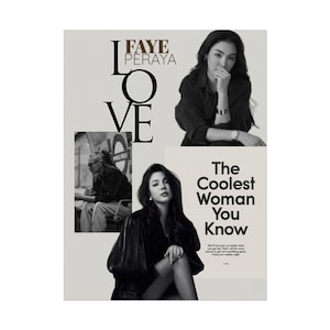 Puede incluir: Una portada de revista en blanco y negro con Faye Peraya. La palabra "LOVE" está apilada verticalmente en letras grandes. El texto "The Coolest Woman You Know" también está presente, junto con otro texto.