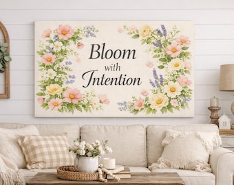 Bloom with Intention Stretched Canvas, Floral Wall Art, Pastel Bouquet, Farmhouse Decor