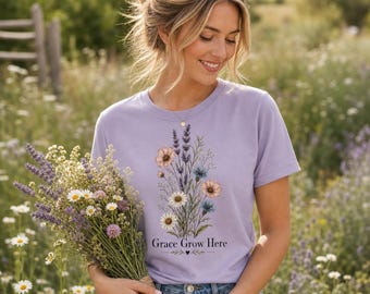 Grace Grow Here Wildflower Tee, Vintage Farmhouse Botanical Shirt, Inspirational Gift