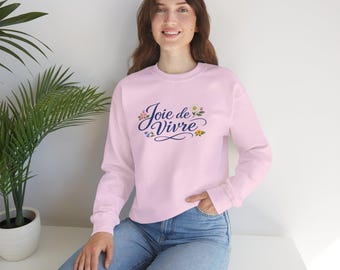 Joie de Vivre Floral Script Sweatshirt | French Quote, Spring Flowers