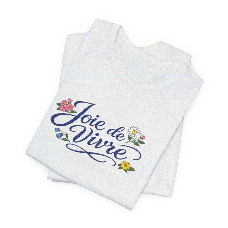 Joie de Vivre script floral T-Shirt | French phrase tee, floral lettering image 3