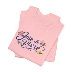 Joie de Vivre script floral T-Shirt | French phrase tee, floral lettering image 12