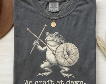 We Craft At Dawn PNG: Knitting Frog Funny Yarn Lover png Crochet Humor Animal Design (Digital Download)
