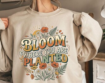 Bloom Where You Are Planted PNG, Retro Floral Motivational Quote Design, Positive Affirmation Art, Boho Flower Shirt Graphic