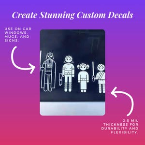 May include: Custom decals with white line art of Star Wars characters on a dark background. Text reads "Create Stunning Custom Decals" and "Use on car windows, mugs, and signs." The decals are 2.5 mil thick for durability and flexibility.