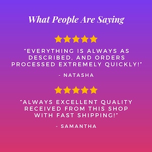 May include: A graphic with customer testimonials on a gradient purple and pink background. The text reads "What People Are Saying" at the top. Two reviews are shown with five gold stars each, praising the shop's quality and speed.