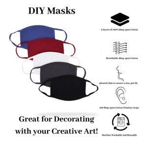 Puede incluir: Cinco mascarillas faciales en azul, burdeos, blanco, gris y negro apiladas en diagonal. Se muestra el texto "DIY Masks" y "Great for Decorating with your Creative Art!". Características: 2 capas de algodón hilado en anillo 100%, tejido transpirable y lavable a máquina.